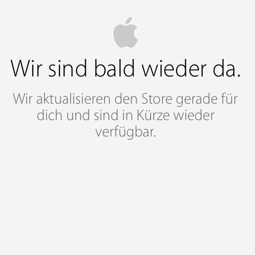 iPhone 6 Apple Store Wir sind bald wider da