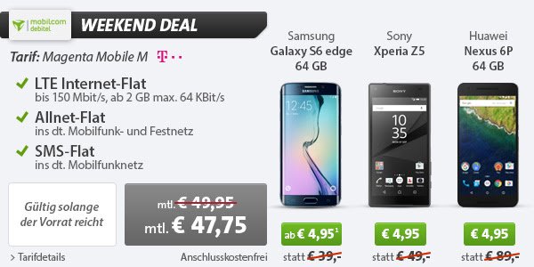 Angebot 2 Samsung Galaxy S6 edge 64 GB, Sony Xperia Z5 oder Huawei Nexus 6P 64 GB